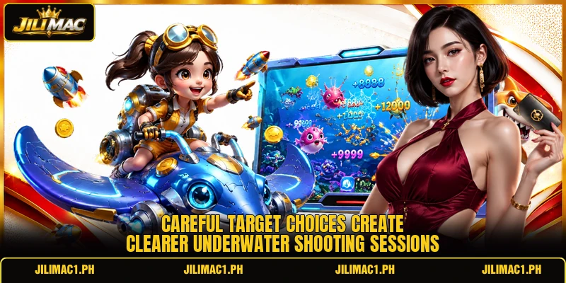 Careful target choices create clearer underwater shooting sessions