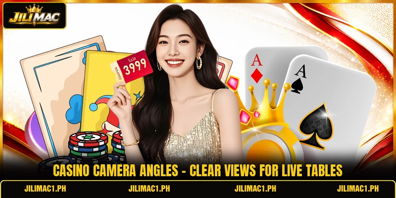 Casino Camera Angles - Clear Views For Live Tables