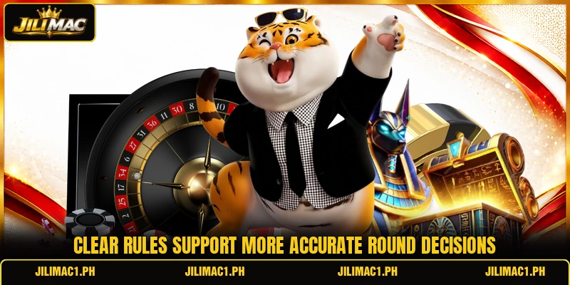 Clear rules support more accurate round decisions