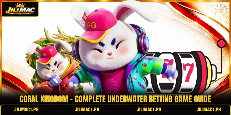 Coral Kingdom - Complete Underwater Betting Game Guide