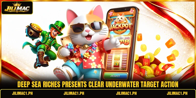 Deep Sea Riches presents clear underwater target action