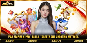 Fish Empire X Pro - Rules, Targets And Shooting Methods