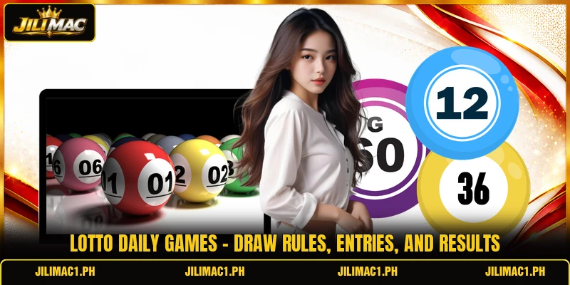 Lotto Daily Games - Draw Rules, Entries, And Results