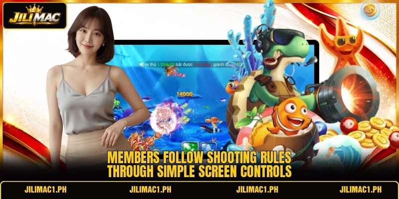 Members follow shooting rules through simple screen controls