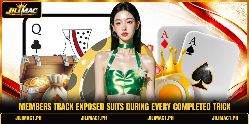 Members track exposed suits during every completed trick