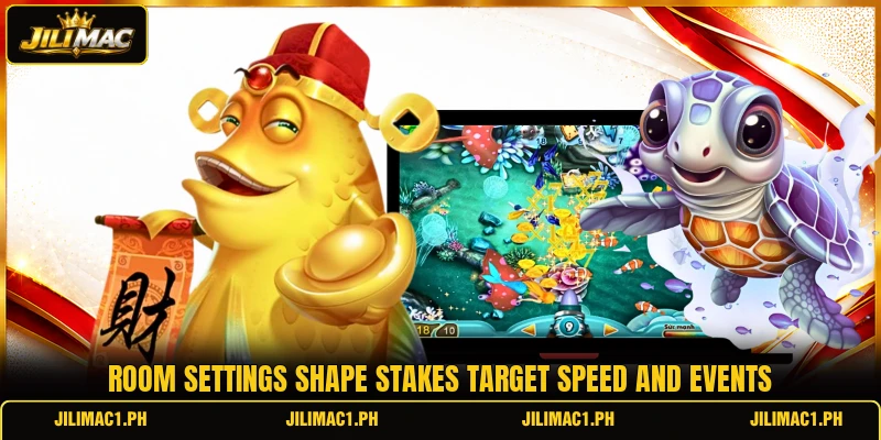 Room settings shape stakes target speed and events